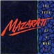 Mazarati - The Saga Of A Man